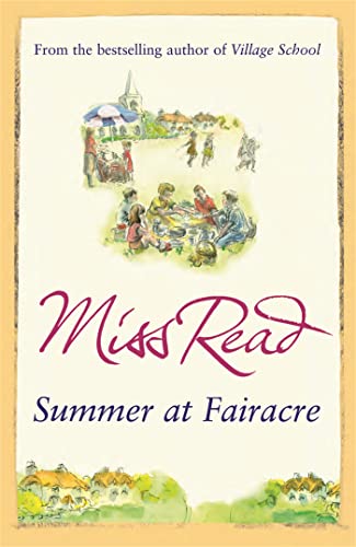 Summer at Fairacre: The ninth novel in the Fairacre series